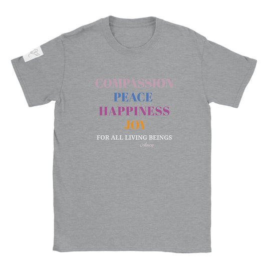 T-shirt~ COMPASSION PEACE HAPPINESS JOY