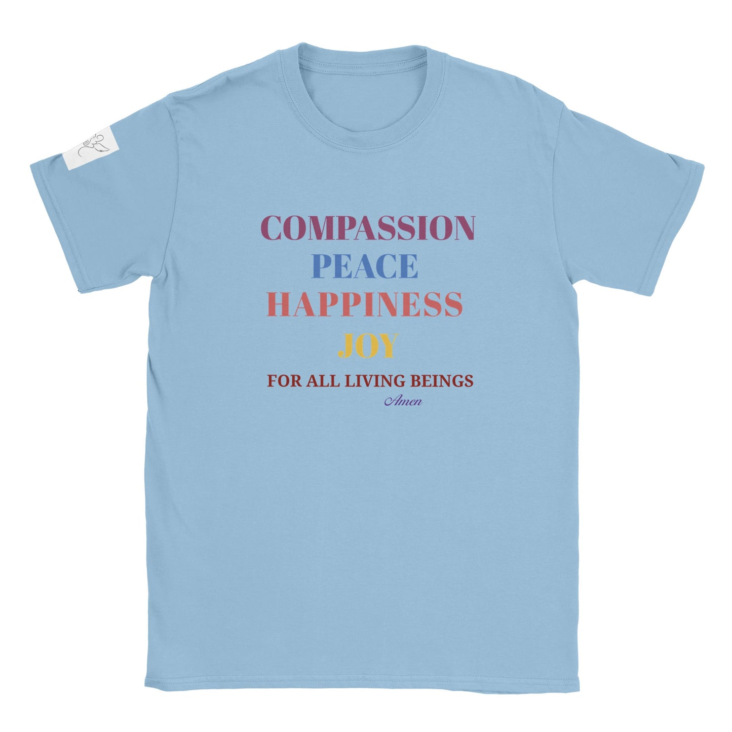 T-shirt~ COMPASSION PEACE HAPPINESS JOY