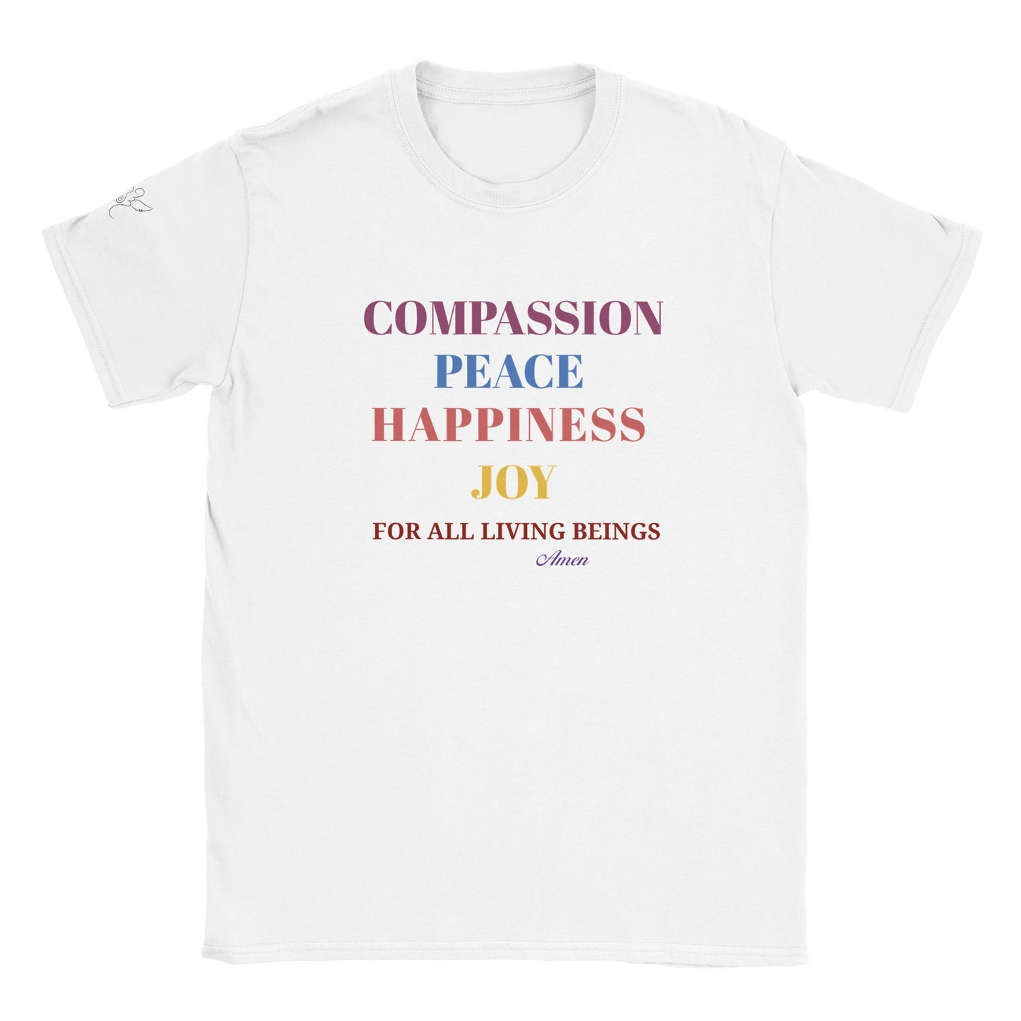 T-shirt~ COMPASSION PEACE HAPPINESS JOY