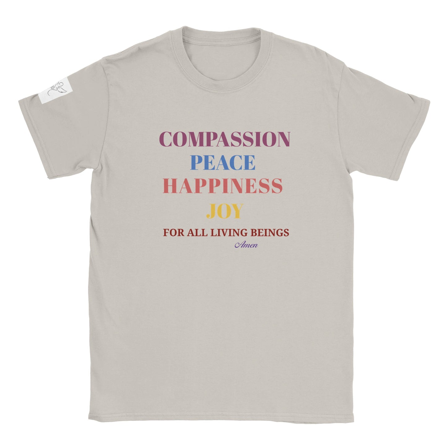 T-shirt~ COMPASSION PEACE HAPPINESS JOY